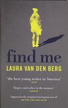 Find Me by Laura van den Berg